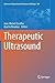 Therapeutic Ultrasound (Advances in Experimental Medicine and Biology, 880)