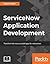 Servicenow Application Development