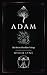 Adam: The Divine Bloodline Trilogy