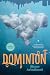 Dominion (The Molly Stout Adventures, #1)