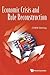 ECONOMIC CRISIS AND RULE RECONSTRUCTION by Deming Chen