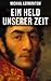 Ein Held unserer Zeit: Klassiker der russischen Literatur (German Edition)