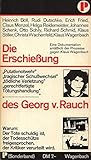 Die Erschießung des Georg von Rauch