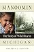 Manoomin: The Story of Wild Rice in Michigan