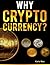 Why Cryptocurrency? by Karla Max