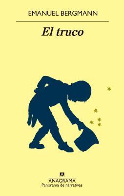 Portada de El truco, de Emanuel Bergmann