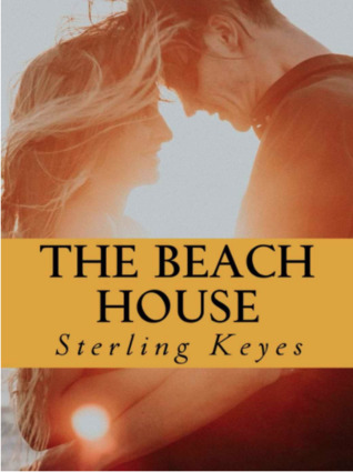 The Beach House (A Shimmer Pointe Romance, #1)