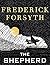 The Shepherd by Frederick Forsyth The Shepherd by Frederick Forsyth