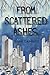 From Scattered Ashes