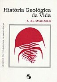 História Geológica da Vida (Série de Textos Básicos de Geociência, #2)