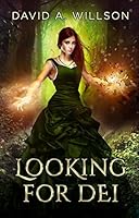 Looking for Dei (The Godseeker Duet, #1)