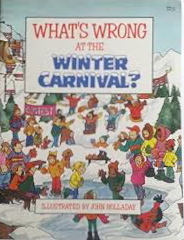 What's Wrong at the Winter Carnival? (Hardcover)