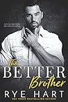 The Better Brother