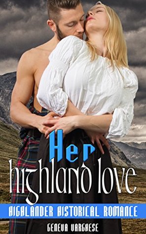 Her Highland Love (Kindle Edition)