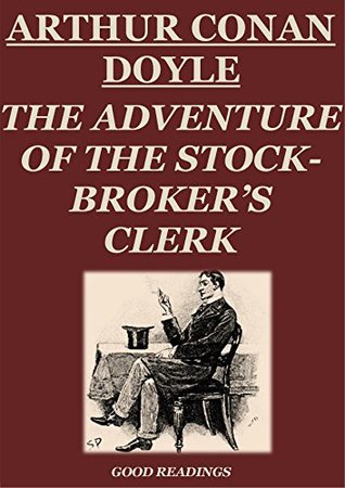 The Adventure of the Stock-Broker’s Clerk