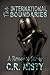 The International Boundaries Series Book Series by C.R. Misty