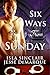 Six Ways From Sunday