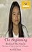 The Beginning: Behind The Smile - The Story of Lek, a Bar Girl in Pattaya : Book 7