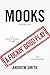 Mooks: A New Play