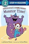 Freckleface Strawberry: Monster Time!