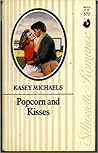 Popcorn and Kisses