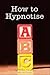 ABC How to Hypnotise