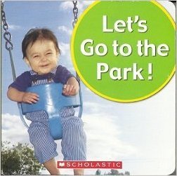 Let's Go to the Park! (Board book)
