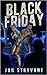 Black Friday (The Valens Legacy, #1)