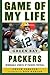 Game of My Life Green Bay P...