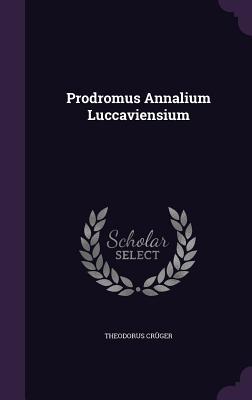 Prodromus Annalium Luccaviensium