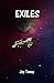 Exiles (Space Rogue Book 1)