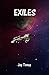 Exiles