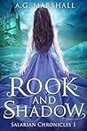 Rook and Shadow by A.G. Marshall