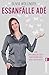 Essanfälle adé: Wie du deinen körperlichen und emotionalen Hunger verstehen und sättigen lernst | Selbsthilfe Ratgeber: Essstörung, Binge Eating, Heißhunger heilen (German Edition)