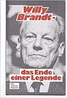 Willy Brandt: das Ende einer Legende