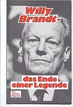Willy Brandt: das Ende einer Legende