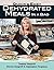 Quick & Easy Dehydrated Meals in a Bag by Tammy Gangloff
