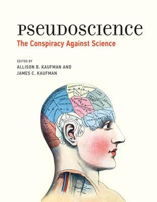 Pseudoscience: The Conspiracy Against Science (Hardcover)