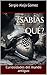 ¿Sabías qué? by Sergio Alejo Gómez