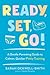 Ready, Set, Go!: A Gentle P...