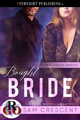 Bought Bride (Curvy Women Wanted #9)
