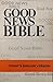 Good news Bible by Anonymous Good news Bible by Anonymous