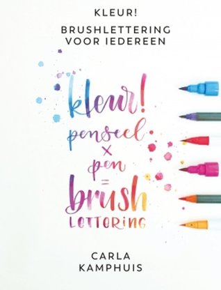 Kleur! Brushlettering voor iedereen (Paperback)