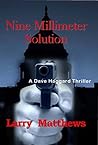 Nine Millimeter Solution (A Dave Haggard Thriller Book 4)