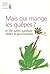 Mais qui mange les guêpes ? et 100 autres questions idiotes et passionnantes
