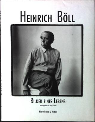 Heinrich Böll: Bilder eines Lebens (German Edition)