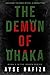The Demon of Dhaka by Ayse Hafiza
