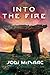 Into the Fire  (The Thin Ve...