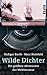 Wilde Dichter: Die größten Abenteurer der Weltliteratur (German Edition)