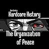 The Organization of Peace by Dan Carlin